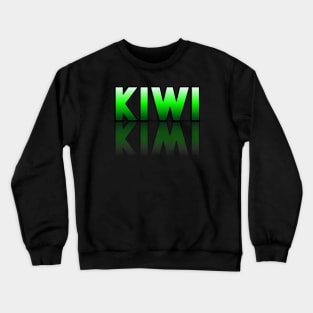 Kiwi - Healthy Lifestyle - Foodie Food Lover - Graphic Typography Crewneck Sweatshirt